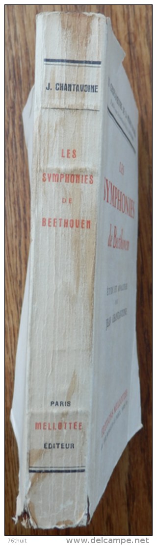 1948 - Jean CHANTAVOINE - Les Symphonies De Beethoven Etude Et Analyse - Editions Mellotée - Musique