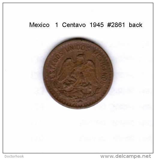 MEXICO    1  CENTAVO  1945  (KM # 415) - Mexico
