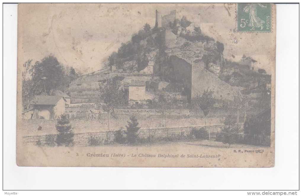 CPA-38-CREMIEU-VERS 1908-LE CHATEAU DELPHINAL DE SAINT-LAURENT - Crémieu