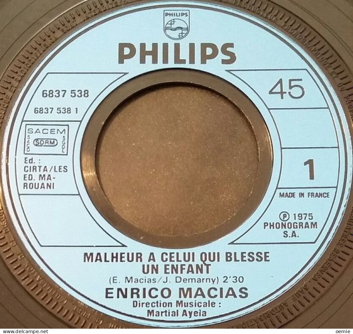 ENRICO  MACIAS  ° MALHEUR A CELUI QUI BLESSE UN ENFANT   /  PROMO - Autres - Musique Française