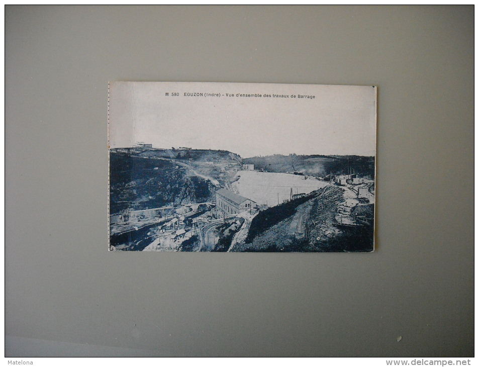 INDRE EGUZON   VUE D'ENSEMBLE DES TRAVAUX DU BARRAGE - Autres & Non Classés