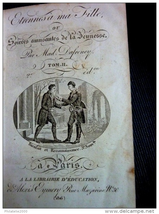 Etrennes à Ma Fille Ou Soirees Amusantes De La Jeunesse 1816 - Tomes1 & 2  Mad Dufrenoy Nee Billet - 1801-1900