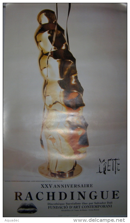 DALI. ESPAGNE. AFFICHE ORIGINALE DE MIETTE : XXV ANNIVERSAIRE DE LA DISCOTHÈQUE LE RACHDINGUE A VILAJUIGA - Affiches