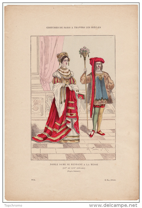 Gravure Coloriée Costumes De Paris à Travers Les Siècles Noble Dame Se Rendant à La Messe (XVème Et XVIème Siècle) - Prints & Engravings