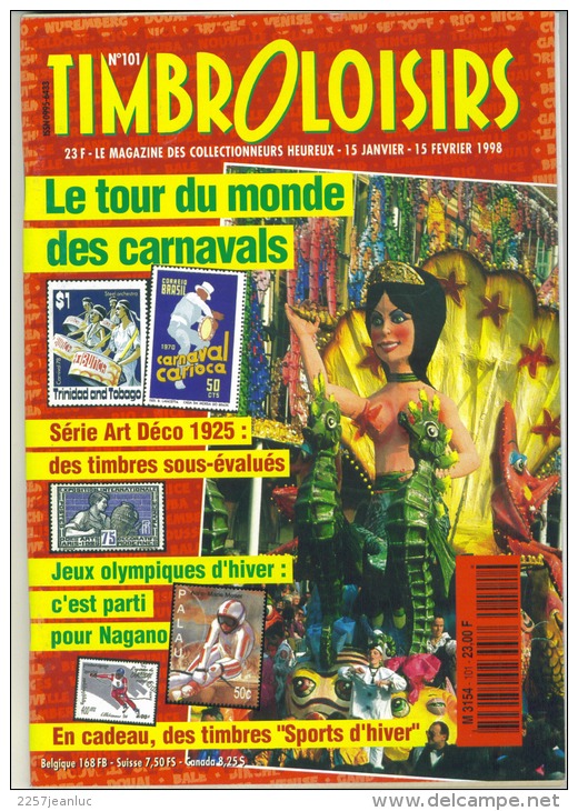 Magasine  100 Pages Timbroloisirs Thème Le Tour Du Monde Des Carnavals  N:101  De 1998 - French (from 1941)