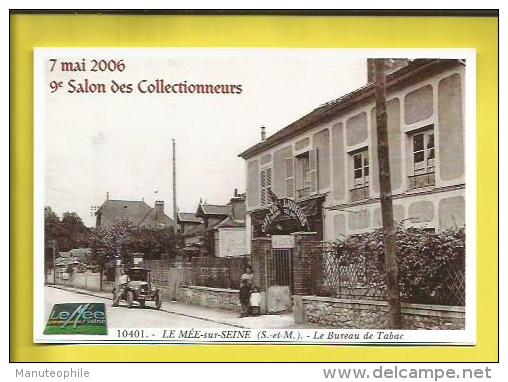 Carte Postale  SEINE ET MARNE  77 LE MEE SUR SEINE  9ème Salon Des Collectionneurs Vue Ancienne  Bureau DeTabac - Le Mee Sur Seine