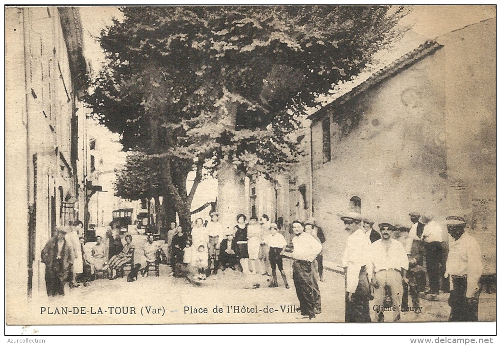 PLAN DE LA TOUR . PLACE DE L'HOTEL DE VILLE - Altri & Non Classificati