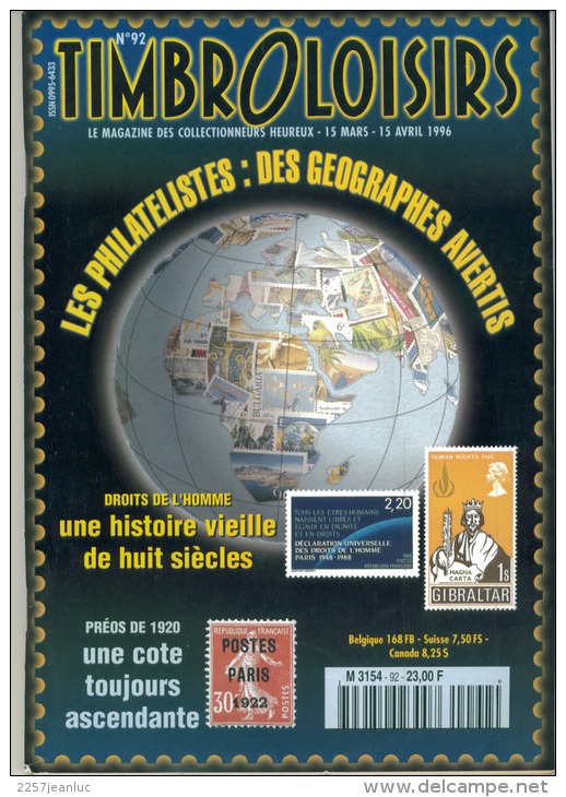 Magasine  100 Pages Timbroloisirs Thème Les  Philatelistes Des Geographes   N:92 Fevrier 1996 - French (from 1941)