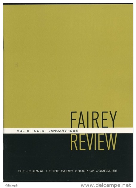 FAIREY REVIEW - Vol 5 - N° 6 - 01 / 1965 - Avions - Bateaux - Hélicoptères -  Camion -    (3414) - Aviation