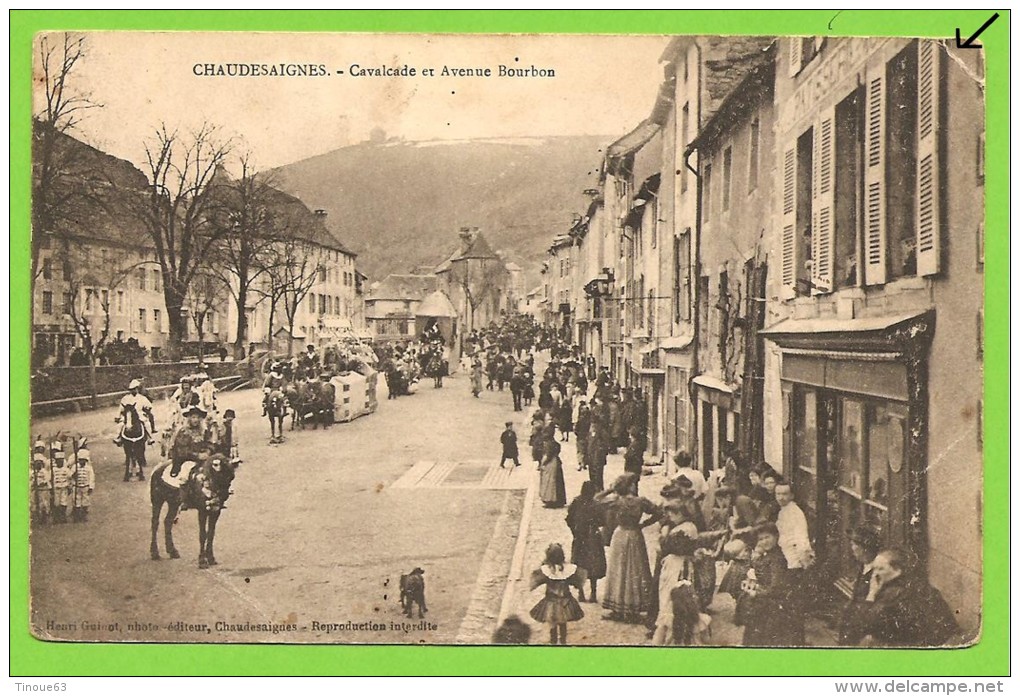 15 ** CHAUDESAIGNES (CHAUDESAIGUES) - Cavalcade Et Avenue Bourbon - Henri Guinot, Photo-éditeur - Sonstige & Ohne Zuordnung