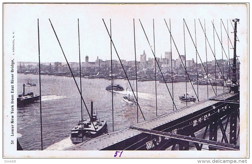 U.S.A. LOWER NEW YORK FROM EAST RIVER BRIDGE- 1900s J.KOEHLER POSTCARD - Other & Unclassified