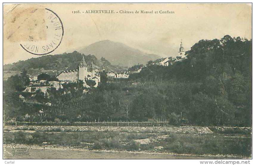 73 - ALBERTVILLE - Château De Manuel Et Conflans (1208) - Albertville