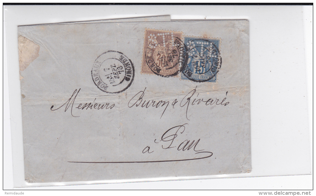 1878 - SAGE N/B + N/U PERFORES S.T.L (SOULA DE TRINCAUD LA TOUR) Sur LETTRE De BORDEAUX Pour PAU - 1877-1920: Période Semi Moderne