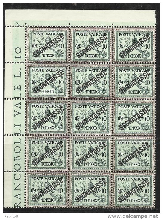 VATICANO VATICAN VATIKAN 1931 TASSE TAXES SEGNATASSE SOPRASTAMPATO OVERPRINTED CENT. 10 MNH BLOCK BLOCCO 15 BEN CENTRATO - Segnatasse