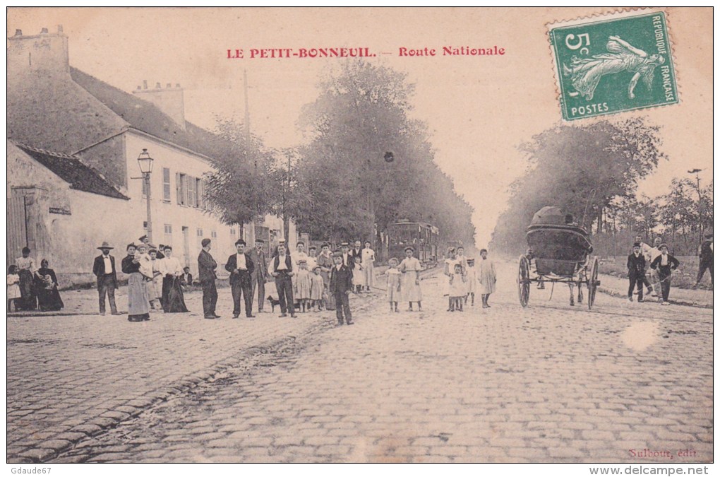 LE PETIT-BONNEUIL (94) - ROUTE NATIONALE - Bonneuil Sur Marne