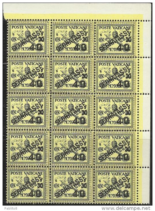 VATICANO VATICAN VATIKAN 1931 TASSE TAXES SEGNATASSE SOPRASTAMPATO OVERPRINTED CENT. 40 MNH BLOCK BLOCCO 15 BEN CENTRATA - Postage Due