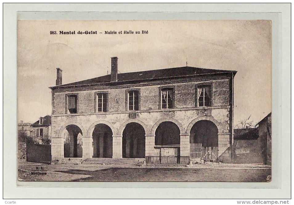 MONTEL-de-GELAT (63) / EDIFICES / Mairie Et Halle Au Blé - Autres & Non Classés