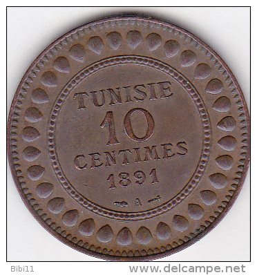 TUNISIE. 10 CENTIMES 1891 A . BRONZE  . XF/SUP - Tunisia