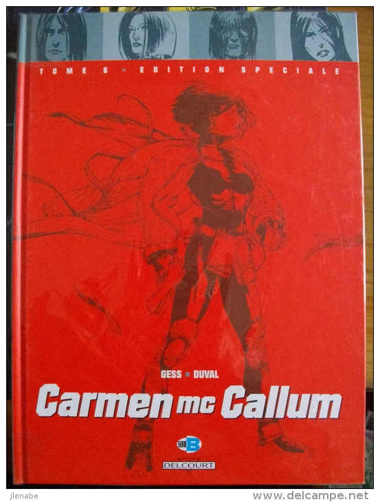 CARMEN MAC CALLUM T 6 EO Edition Limitée 4000 Exemplaires - Carmen Mc Callum