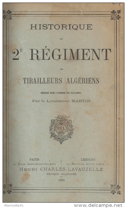 HISTORIQUE 2 REGIMENT TIRAILLEURS ALGERIENS ARMEE AFRIQUE COLONIE ALGERIE - Français