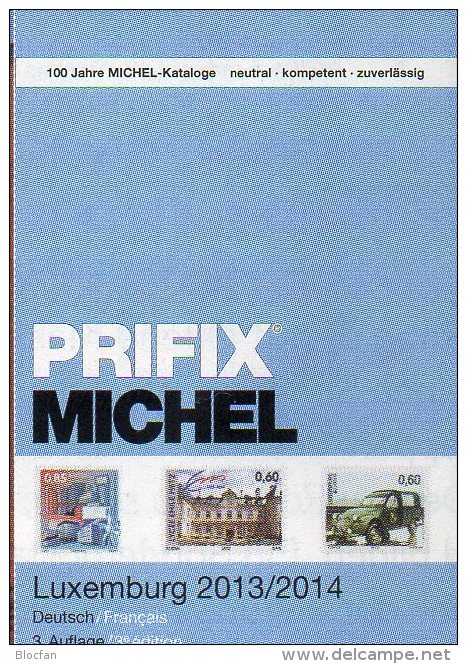 PRIFIX Michel 2014 Neu 25€ Briefmarken Spezial Katalog Luxemburg: ATM MH Dienst Porto Besetzungen In Deutsch-französisch - Luxemburg