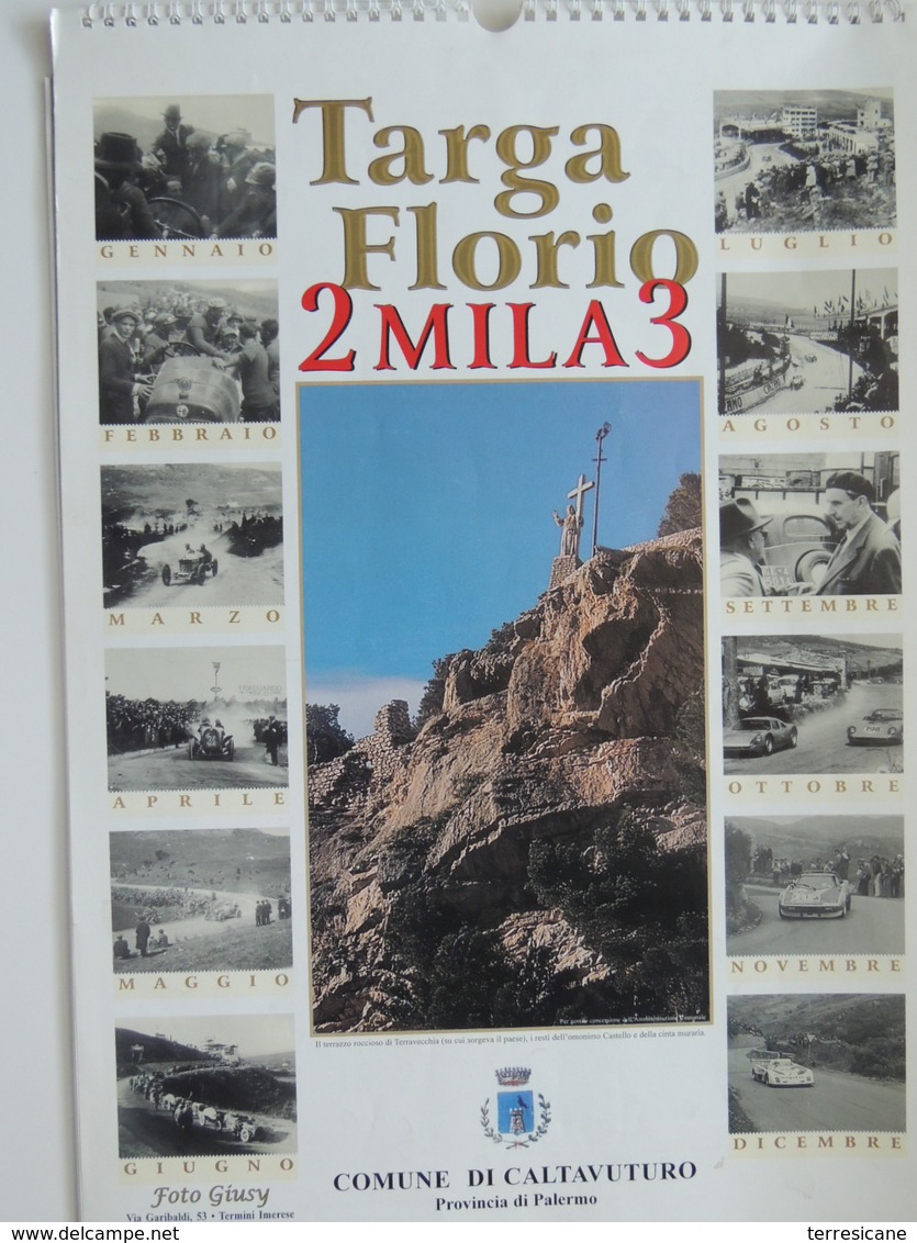 CALENDARIO TARGA FLORIO 2MILA3 COMUNE DI CALTAVUTURO F.TO 34X50 B1 - Autorennen - F1