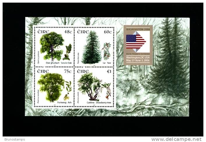 IRELAND/EIRE - 2006 IRISH TREES MS OVPT WASHINGTON WORLD PHIL. EXIBITION MINT NH - Blocks & Sheetlets