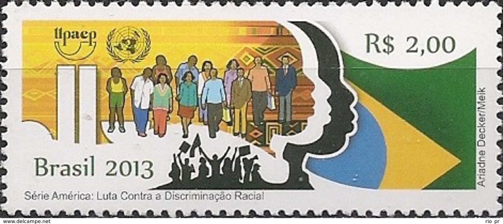 BRAZIL - FIGHT AGAINST RACIAL DISCRIMINATION (UPAEP ISSUE) 2013 - MNH - Ongebruikt