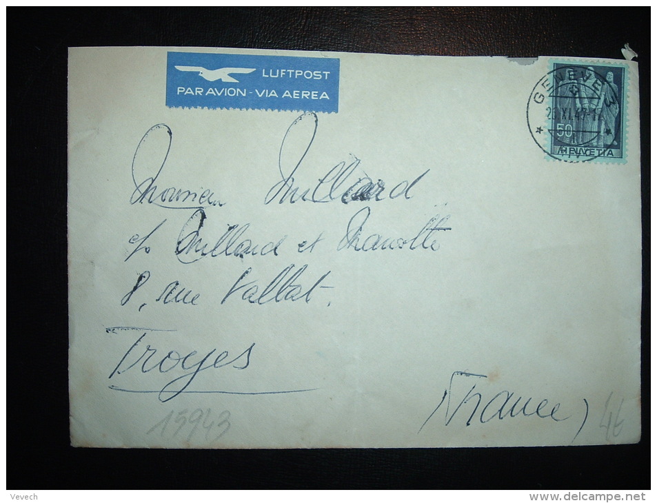 LETTRE PAR AVION POUR LA FRANCE TP 50 OBL. 26 XI 47 GENEVE 3 - Lettres & Documents