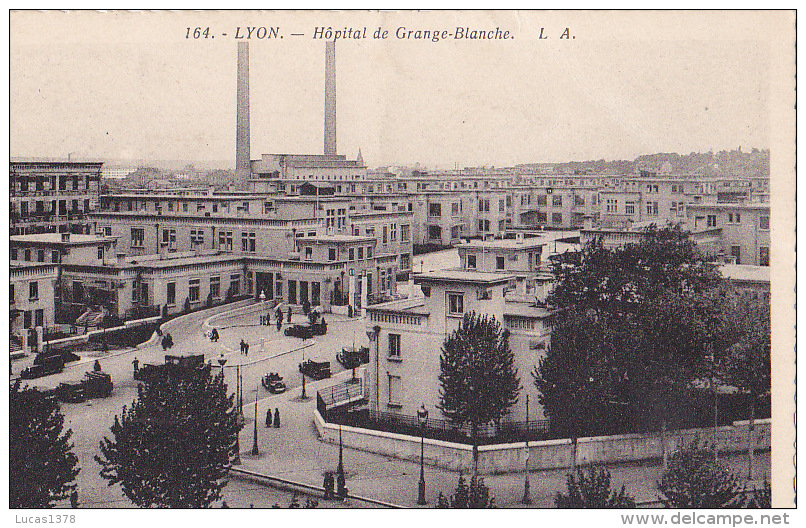 69 / LYON / HOPITAL DE LA GRANGE BLANCHE / EDIT L.A 164 - Lyon 3