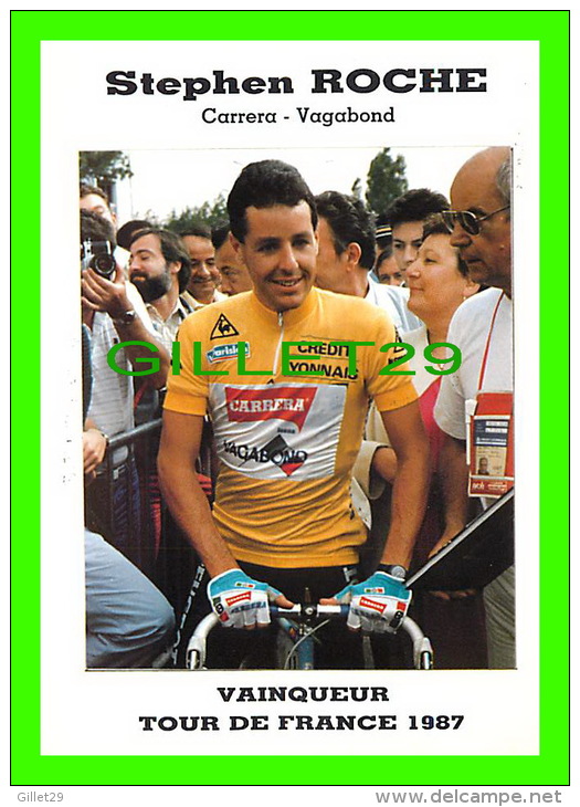 SPORTS, CYCLISME - STEPHEN ROCHE, CARRERA-VAGABOND -  VAINQUEUR TOUR DE FRANCE 1987 - PHOTO, PIERRE LORRIAUX - - Cyclisme