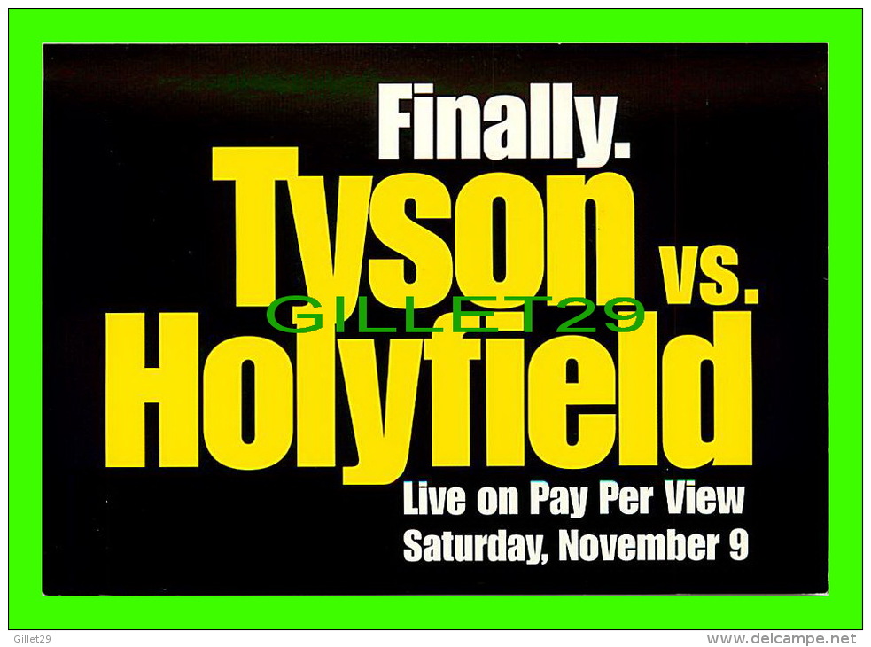 SPORTS, BOXE - FINALLY, TYSON VS HOLYFIELD - GOCARD , 1996 - - Boxe