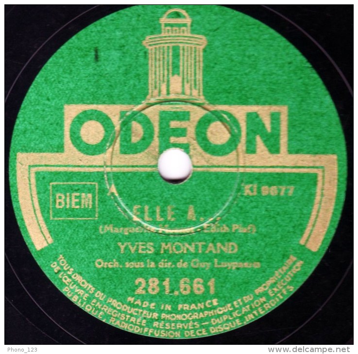 78 Trs - 0DE0N 281.661 - état EX -  YVES MONTAND -  ELLE A - IL FAIT DES ... - 78 Rpm - Schellackplatten