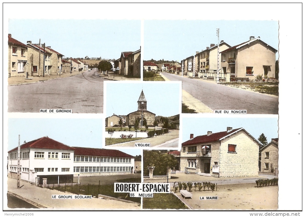 Meuse - 55 -  Robert Espagne Rue De Gironde Du Roncier Mairie Groupe Scolaire Mairie .. - Other & Unclassified