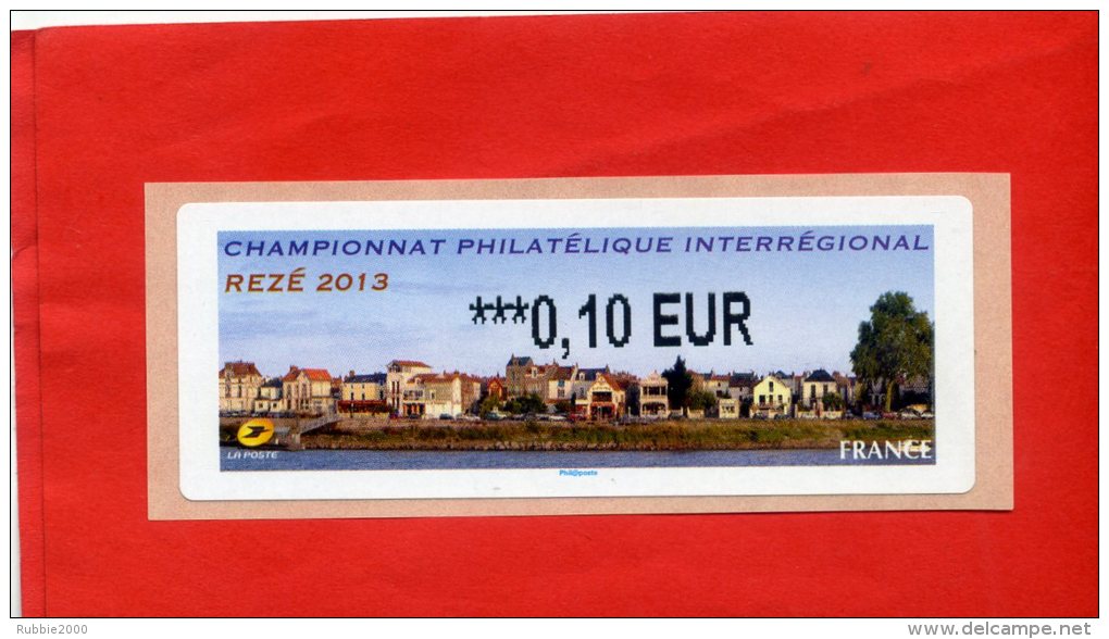 VIGNETTE AUTOCOLLANTE CHAMPIONNAT PHILATELIQUE INTER REGIONAL REZE 2013 - 2010-... Abgebildete Automatenmarke