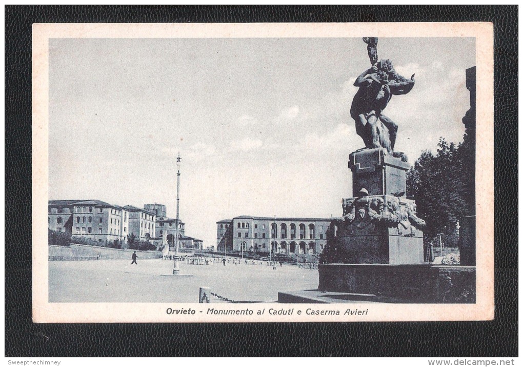 ITALIA   Terni - Orvieto - Monumento Ai Caduti E Caserme ITALIEN ITALIE ITALY - Altri & Non Classificati