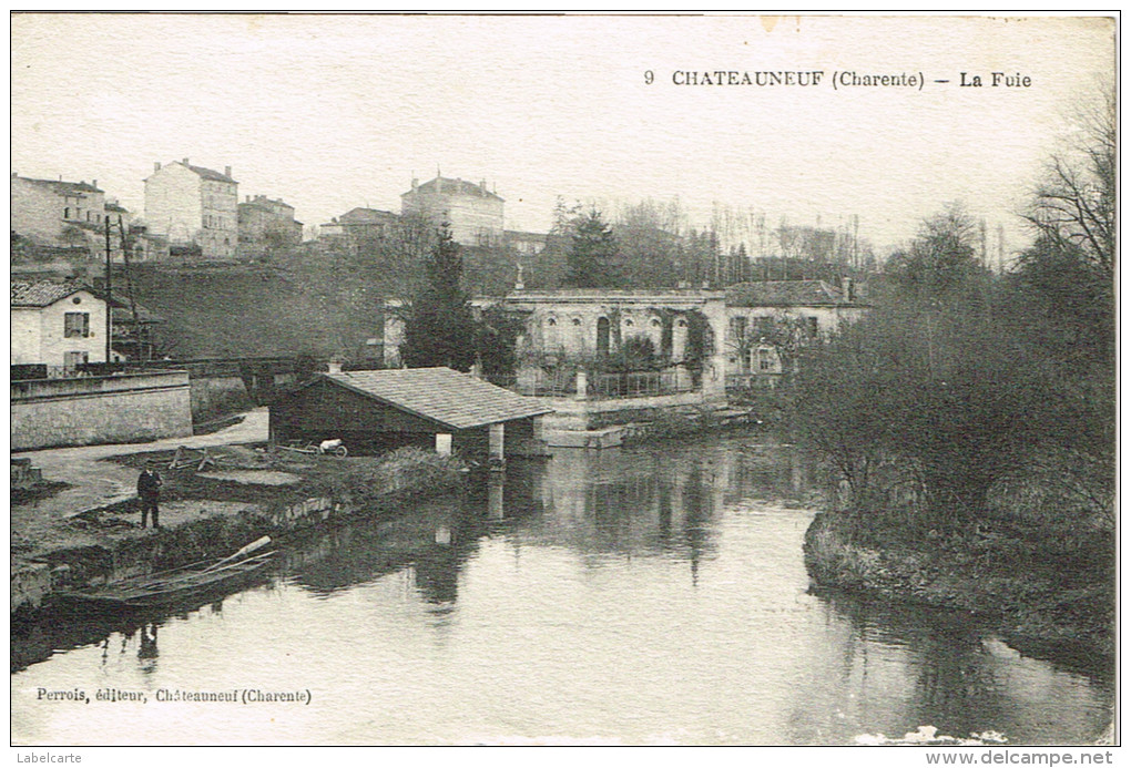 CHARENTE 16.CHATEAUNEUF SUR CHARENTE LA FUIE - Chateauneuf Sur Charente