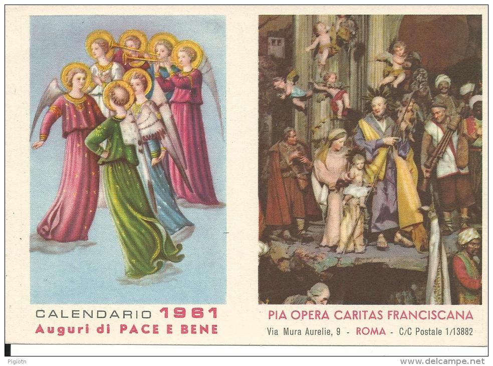 CAL120 - CALENDARIETTO 1961 - PIA OPERA CARITAS FRANCISCANA - Formato Piccolo : 1961-70