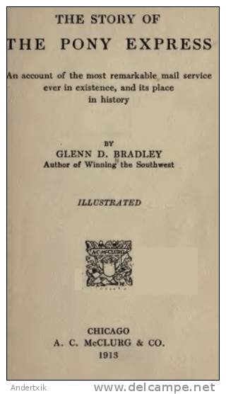 EBook: "The Story Of The Pony Express" By Glenn Danford Bradley - Andere & Zonder Classificatie