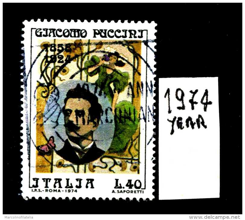 -ITALIA - REPUBBLICA - Singolo - Year 1974 - 50° Morte Giacomo Puccini - Viaggiato - Traveled - Reiste. - 1971-80: Usados