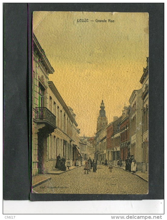 BELGIQUE LEUZE EN HAINAULT  GRANDE RUE   CIRC  OUI / 1910 - Leuze-en-Hainaut