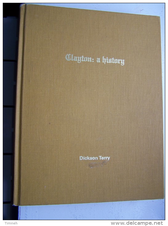 CLAYTON A HISTORY (missouri USA) By DICKSON TERRY 1976 Text Photos - United States