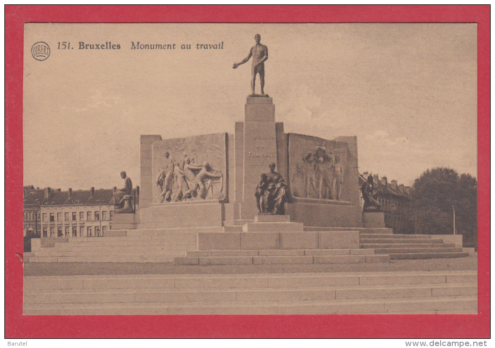 BRUXELLES [Bruxelles ~ Belgique] -->  Monument Au Travail - Monumenti, Edifici