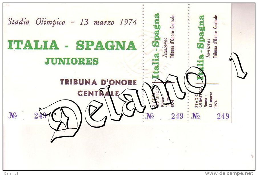 Naz. Di Calcio Italiane--ROMA--. Biglietto Originale Incontro -- ITALIA -- SPAGNA "" JUNIORES"" 1974 - Habillement, Souvenirs & Autres