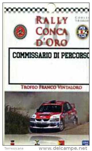 X PASS 26 RALLY CONCA D'ORO 2006 COMMISSARIO DI PERCORSO CM.5X8 AUTOMOBILISMO AUTOMOBILIA CORLEONE - Automobile - F1