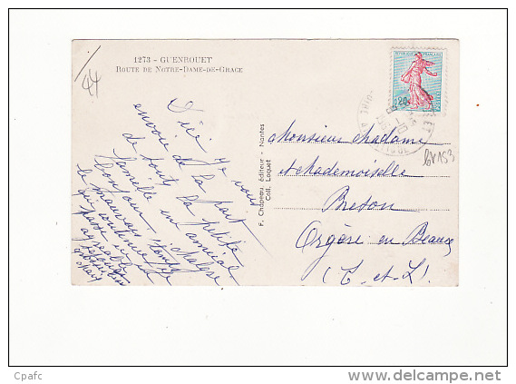 Carte 1950 GUENROUET / ROUTE DE NOTRE DAME DE GRACE  ( Garage Loquet "caltex") - Guenrouet