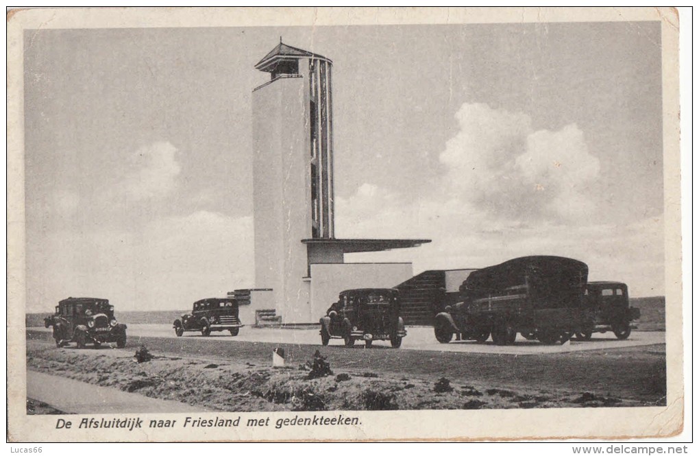 C1920 DE AFSLUITDIJK NAAR FRIESLAND MET GEDENKTEEKEN - Den Oever (& Afsluitdijk)