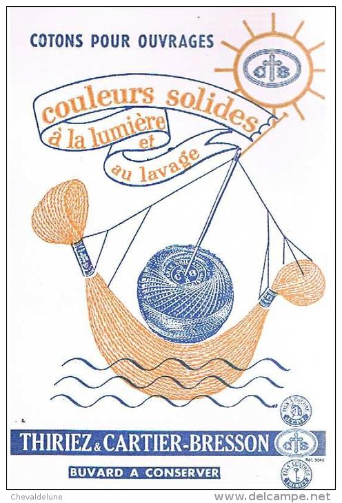 BUVARD : THIRIEZ & CARTIER-BRESSON COTONS POUR OUVRAGES COULEURS SOLIDES A LA LUMIERE ET AU LAVAGE - Textile & Clothing