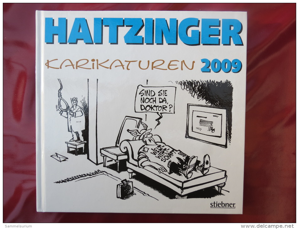 "Karikaturen 2009" Politische Karikaturen Von Horst Haitzinger 2009 - Politik & Zeitgeschichte