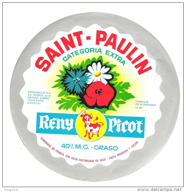 Ancienne Etiquette Fromage  St Paulin  Reny Picot Fabriqué En Normandie 14 BP  Export Espagne  Fleurs - Fromage